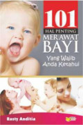 101 hal penting merawat bayi