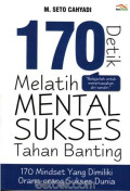 170 Detik Melatih Mental Sukses Tahan Banting