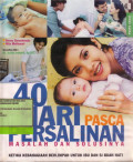 40 Hari Pasca Persalinan Masalah & Solusinya