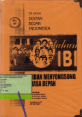 50 tahun Ikatan Bidan Indonesia Bidan Menyongsong Masa Depan