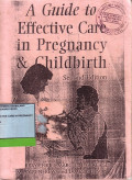 A Guide To Effective Care In Pregnancy & Childbirth