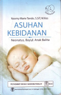 Asuhan Kebidanan Neonatus, Bayi & anak Balita