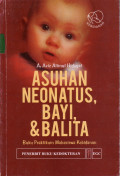 Asuhan Neonatus, Bayi, & Balita: Buku praktikum mahasiswa kebidanan