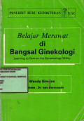 Belajar Merawat di Bangsal Ginekologi