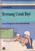 Berenang Untuk Bayi: suatu pengantar untuk dipraktikkan