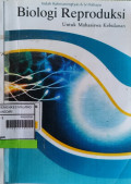 Biologi Reproduksi untuk Mahasiswa Kebidanan