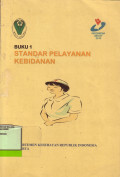 Buku 1: Standar Pelayanan Kebidanan