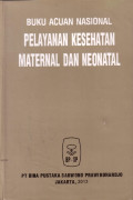 Buku Acuan Pelayanan Kesehatan Maternal Dan Neonatal