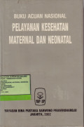 Buku Acuan Pelayanan Kesehatan Maternal Dan Neonatal