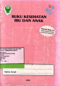 Buku Kesehatan Ibu dan Anak (KIA)