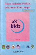Buku Panduan Praktis Pelayanan Kontrasepsi