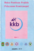 Buku Panduan Praktis Pelayanan Kontrasepsi