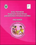 Buku Pedoman Pengenalan Tanda Bahaya pada Kehamilan, persalinan dan Nifas Bagi Kader