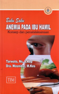 Buku Saku Anemia pada Ibu Hamil