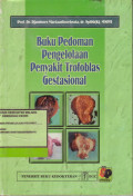 Buku Pedoman Pengelolaan Penyakit Trofoblas Gestasional
