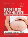 Evidence-Based dalam Kebidanan: kehamilan, Persalinan, & Nifas