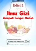 Ilmu Gizi: Menjadi Sangat Mudah edisi 2