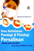 Ilmu Kebidanan: Patologi dan Fisiologi Persalinan