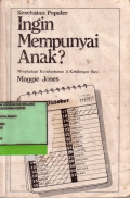 Ingin Mempunyai Anak?