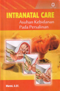 Intranatal Care Asuhan Kebidanan Pada Persalinan