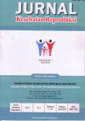 Jurnal Kesehatan Reproduksi Vol.6, No.1, April 2015