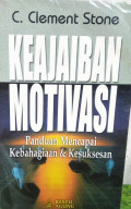 Keajaiban Motivasi Panduan Mencapai Kebahagiaan dan Kesuksesan