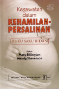 Kegawatan Dalam Kehamilan-Persalinan: Buku saku bidan