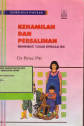 Kehamilan dan Persalinan : Menikmati Tugas sebagai Ibu