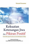 Kekuatan Ketenangan Jiwa dan Pikirah Positif