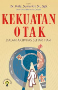 Kekuatan Otak Dalam Aktivitas Sehari-hari