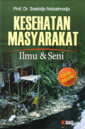 Kesehatan Masyarakat: Ilmu dan Seni