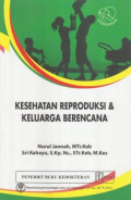 Kesehatan Reproduksi & Keluarga Berencana