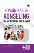 Komuniakasi dan Konseling dalam Praktik Kebidanan