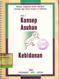 Konsep Asuhan Kebidanan - Buku 1
