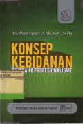 Konsep Kebidanan Sejarah & Profesionalisme