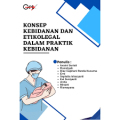 Konsep Kebidanan dan Etikolegal dalam Praktik Kebidanan