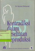 Kontradiksi Dalam Kesehatan Reproduksi