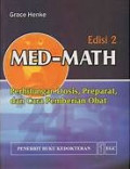 MED-MATH: Perhitungan dosis, Preparat, dan cara pemberian obat
