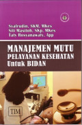 Manajemen Mutu Pelayanan Kesehatan untuk Bidan
