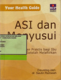Manfaat Asi Dan Menyusui: Panduan Praktis bagi ibu setelah melahirkan