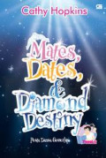 Mates Dates & Diamond Destiny