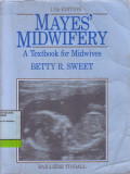 Mayes' Midwifery: 11th Edition