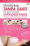 Melahirkan Tanpa Rasa Sakit dengan Metode Hypnobirthing