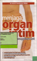 Menjaga Organ Intim (Penyakit dan Penanggulangannya)