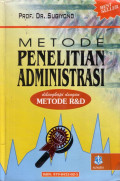 Metode Penelitian Administrasi: dilengkapi dengan metode R&D
