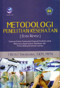Metodologi Penelitian Kesehatan [Edisi Revisi]