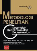 Metodologi Penelitian - Kesehatan, Kedokteran dan Keperawatan