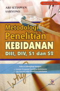 Metodologi Penelitian Kebidanan DIII, DIV, S1 dan S2