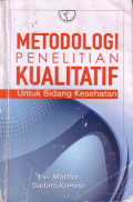 Metodologi Penelitian Kualitatif untuk Bidang Kesehatan
