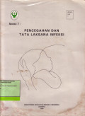 Modul 7: Pencegahan dan Tatalaksana Infeksi